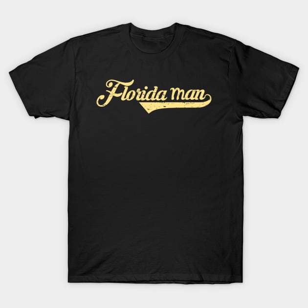 Florida Man Funny Internet Meme T-Shirt by alltheprints